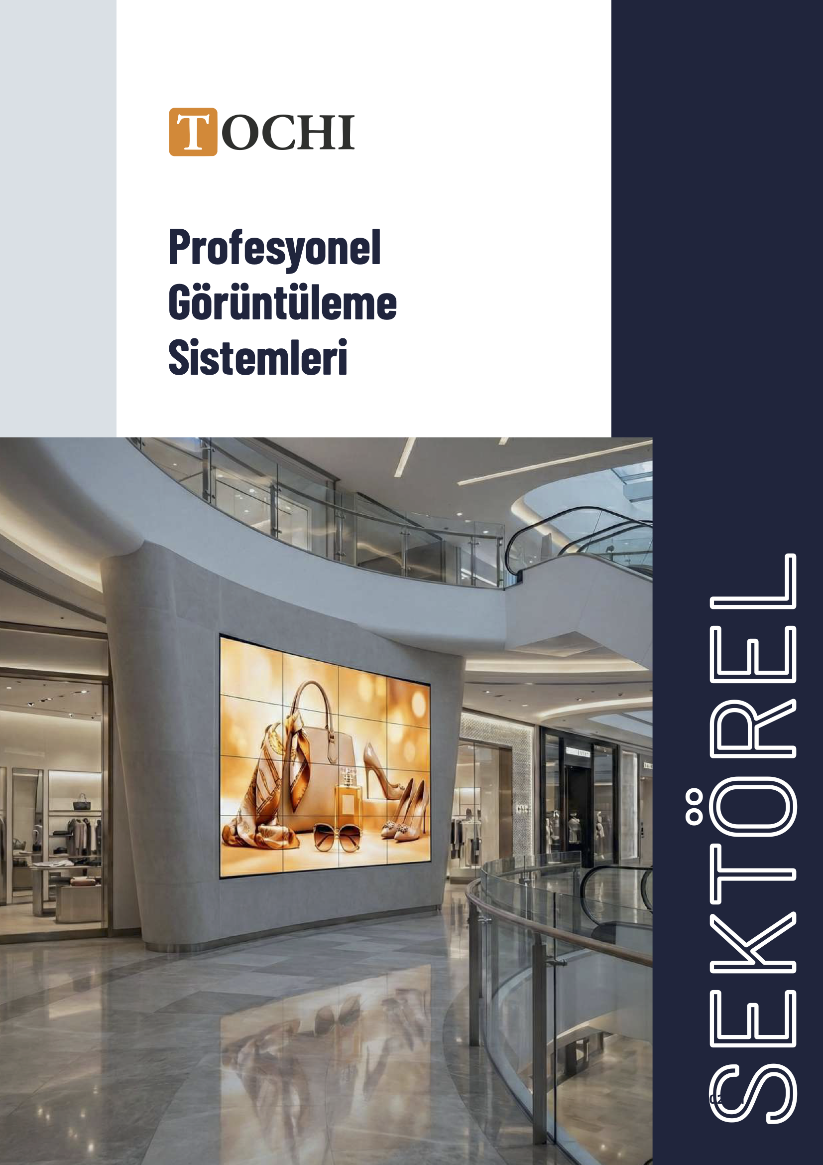 TOCHI Profesyonel Görüntüleme Sistemleri